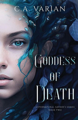 Goddess of Death (Supernatural Saviors Series)