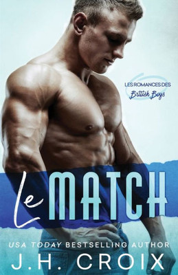 Le Match (Les Romances des British Boys) (French Edition)