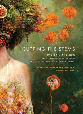 Cutting the Stems (English and French Edition)