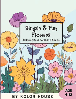 Simple & Fun Flowers Coloring Book