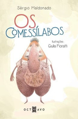 Os comessílabos (Portuguese Edition)