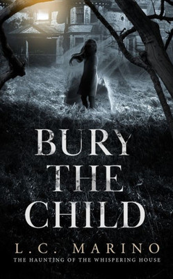 Bury the Child