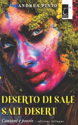 DESERTO DI SALE - SALT DESERT: Canzoni e poesie (edizione biblingue) (Italian Edition)