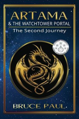 Artama & The Watchtower Portal: The Second Journey (Artama Legend)