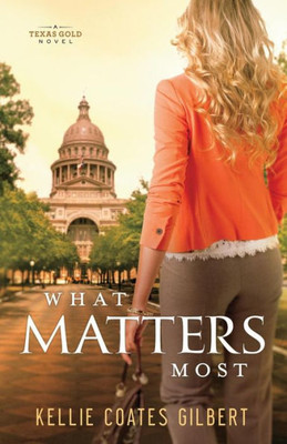 What Matters Most (Texas Gold Collection)