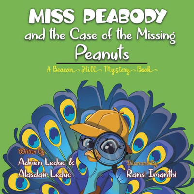 Miss Peabody and the Case of the Missing Peanuts (Beacon Hill Mystery Series)