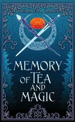 Memory of Tea & Magic: (A stand-alone M/M cozy romance)