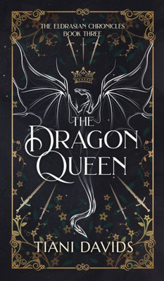 The Dragon Queen (The Eldrasian Chronicles)