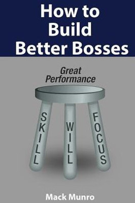 How to Build Better Bosses