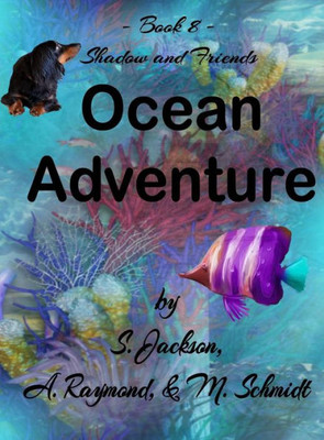 Shadow and Friends Ocean Adventure (8)