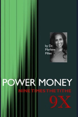 Power Money: Nine Times the Tithe