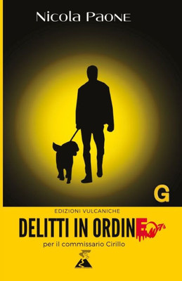 Delitti in Ordine: per il commissario Cirillo (Gialli vulcanici) (Italian Edition)