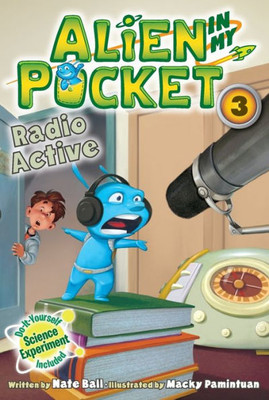 ALIEN MY PKT 3 RADIO ACTIVE (Alien in My Pocket, 3)