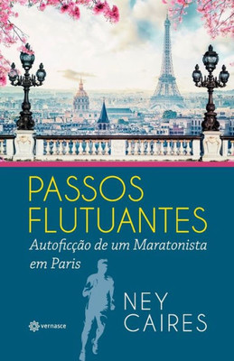 Passos Flutuantes: Autoficção de um Maratonista em Paris (Portuguese Edition)