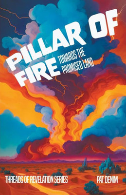 Pillar of Fire: Threads of Revelation