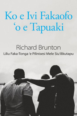 Ko e Ivi Fakaofo 'o e Tapuaki: Liliu Faka-Tonga 'e Pilinisesi Mele Siu'ilikutapu: The Awesome Power of Blessing (Tonga Nyasa Edition)