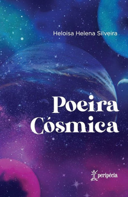 Poeira cósmica (Portuguese Edition)