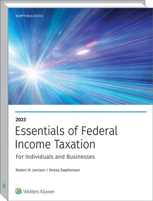 Essentials of Federal Income Taxation for Individuals and Business (2023)