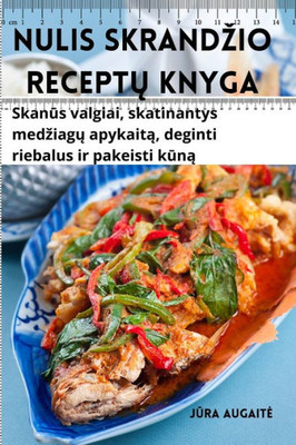 Nulis Skrandzio ReceptU Knyga (Lithuanian Edition)