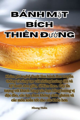 Bánh m?t bích thiên du?ng (Vietnamese Edition)
