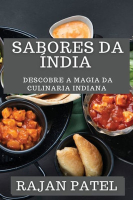 Sabores da Índia: Descobre a Magia da Culinaria Indiana (Galician Edition)