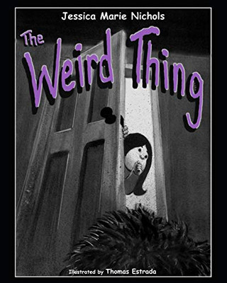 The Weird Thing