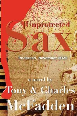 Unprotected Sax