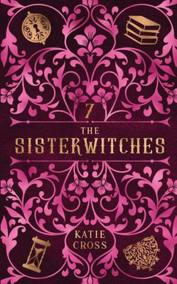 The Sisterwitches: Book 7
