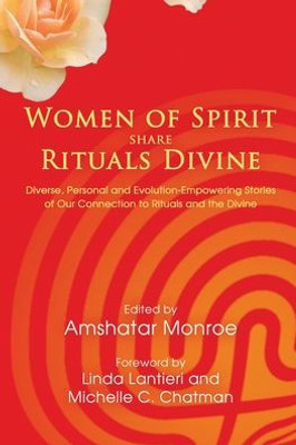 Women of Spirit share Rituals Divine