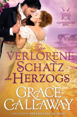 Der verlorene Schatz des Herzogs (Game of Dukes - Gefährliches Spiel) (German Edition)
