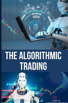 The Algorithmic Trading