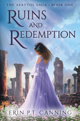 Ruins and Redemption (The Aerytol Saga)
