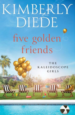 Five Golden Friends (The Kaleidoscope Girls)