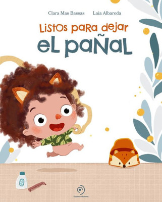 LISTOS PARA DEJAR EL PAÑAL (Spanish Edition)
