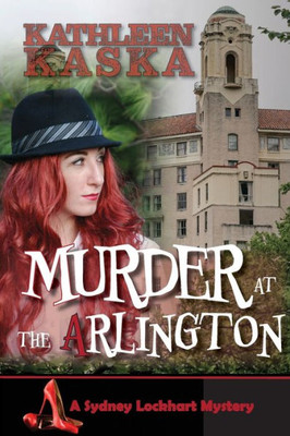 Murder at the Arlington (The Sydney Lockhart Mystery)