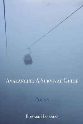 Avalanche: A Survival Guide