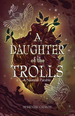 A Daughter of the Trolls: A Numina Parable (Numina Parables)