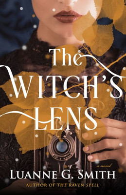 The Witch's Lens: A Novel (The Order of the Seven Stars)