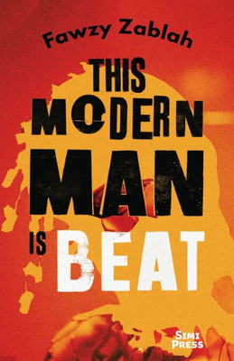 This Modern Man is Beat: A Novel in Stories