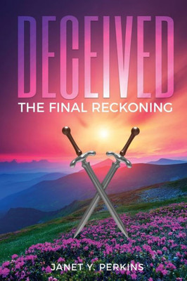 Deceived: The Final Reckoning