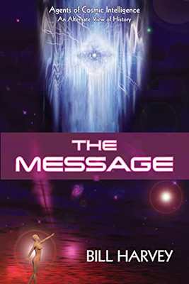 The Message (Agents of Cosmic Intelligence)