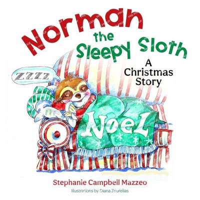 Norman the Sleepy Sloth: A Christmas Story