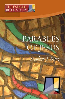 The Parables of Jesus (Threshold Bible Study)