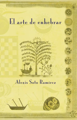 El arte de enhebrar (Spanish Edition)