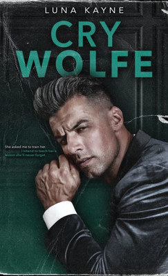 Cry Wolfe (Hardcover) (Ravenous)
