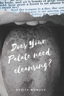 Does Your Palate Need Cleansing?