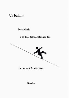 Ur balans, Perspektiv och två diktsamlingar till (Swedish Edition)