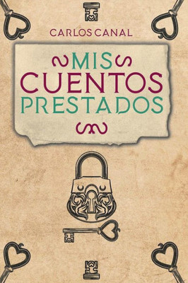 Mis cuentos prestados (Spanish Edition)