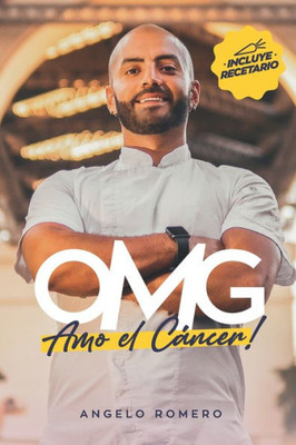 OMG Amo el Cáncer (Spanish Edition)