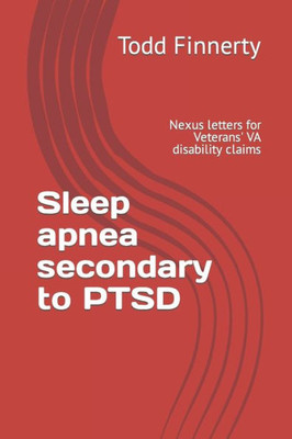 Sleep apnea secondary to PTSD: Nexus letters for Veterans' VA disability claims